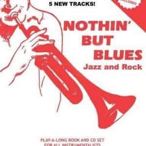 Nothin' But the Blues Jazz and Rock Vol. 2